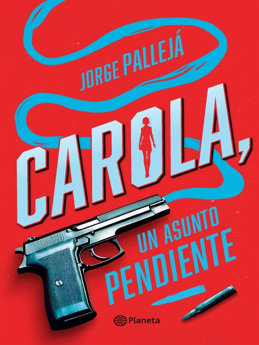 Title details for Carola, un asunto pendiente by Jorge Pallejá - Available